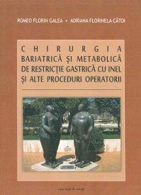 Romeo-Florin-Galea__Chirurgia-bariatrica-si-metabolica-de-restrictie-gastrica-cu-inel-si-alte-proceduri-operatorii__606-17-0444-6-785334274404