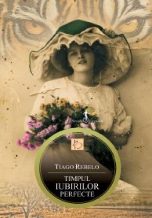 Timpul-iubirilor-perfecte-de-Tiago-Rebelo