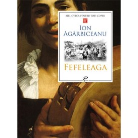 fefeleaga-ion-agarbiceanu-editura-prut-1