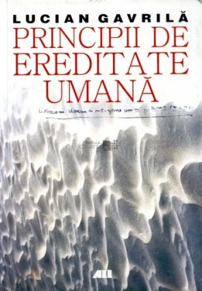 lucian-gavrila-principii-de-ereditate-umana-all-2004-a-425383-510x510