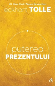 puterea-prezentului-ghid-de-dezvoltare-spirituala-ed-a-vi-a_1_fullsize