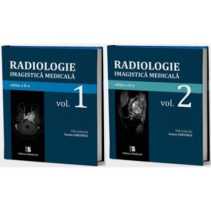 radiologie-imagistica-medicala-ed-a-ii-a-vol-i-si-vol-ii-prof-univ-dr-ioana-andreea-gheonea