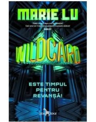 wildcard.-este-timpul-pentru-revansa--volumul-ii---marie-lu